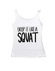 Drop it like a squat