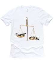 Favor ain't Fair