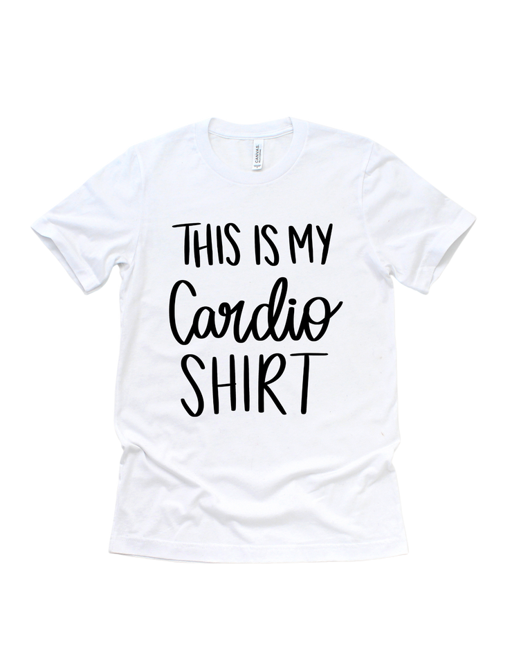 This is my cardio shirt