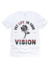 Put life in your vision