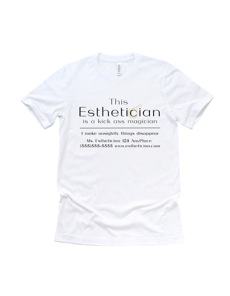 Esthetician Tees