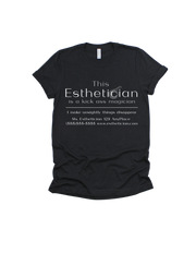 Esthetician Tees