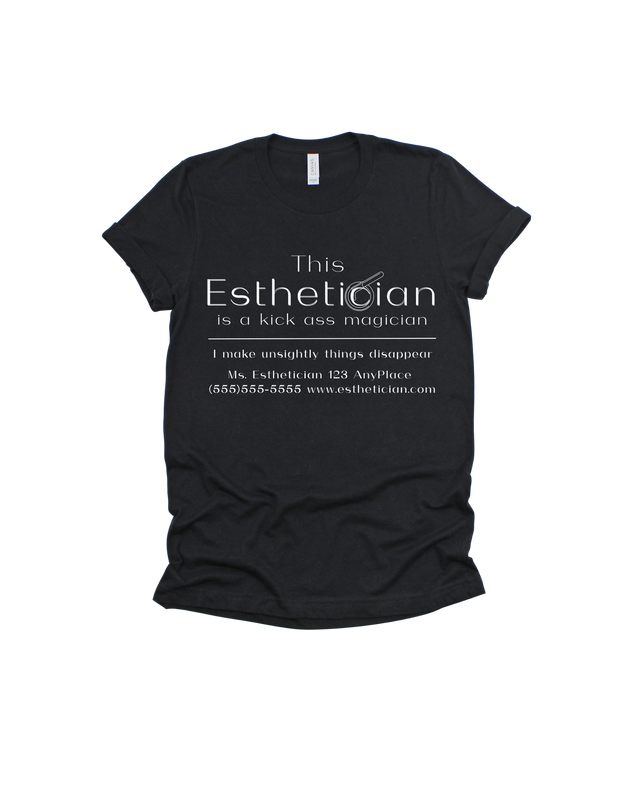 Esthetician Tees